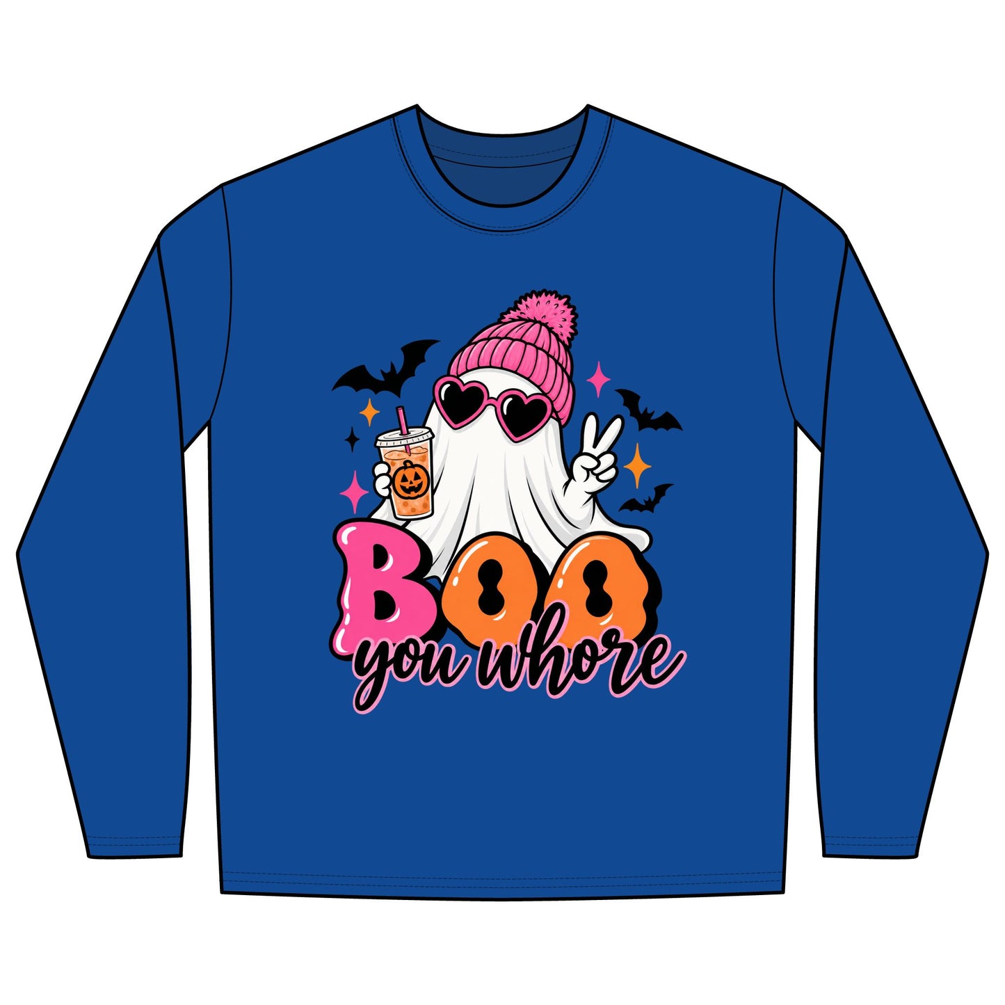 Boo You Whore Long Sleeve
