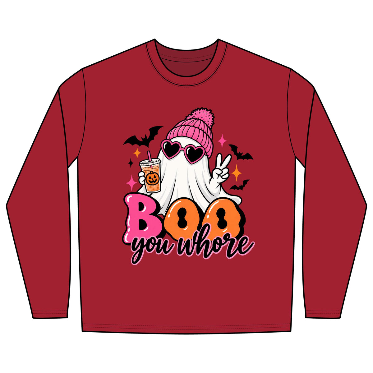 Boo You Whore Long Sleeve