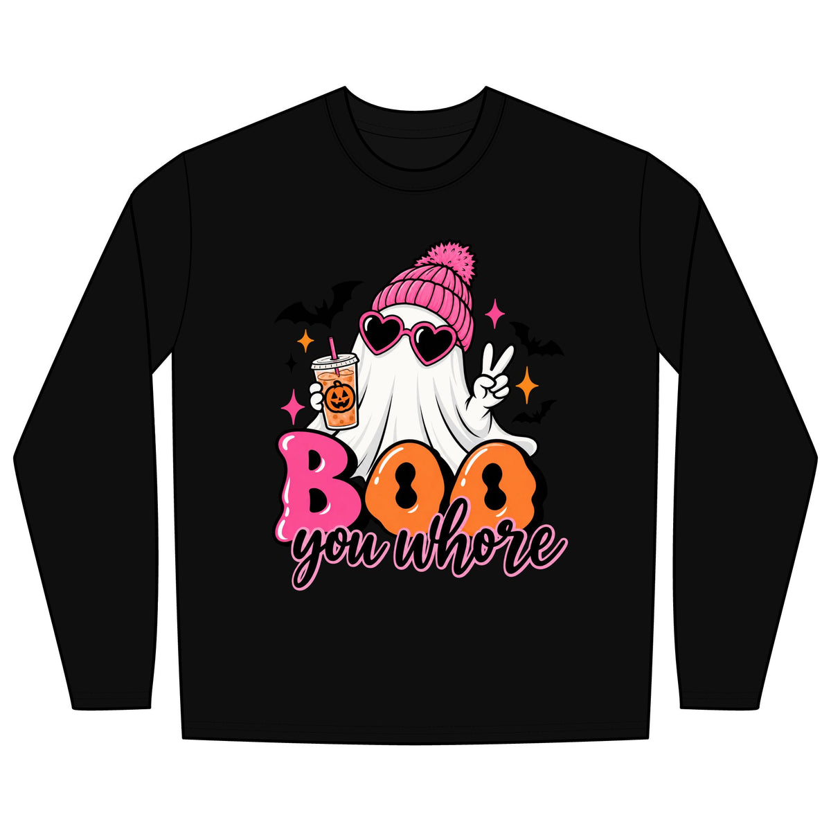 Boo You Whore Long Sleeve